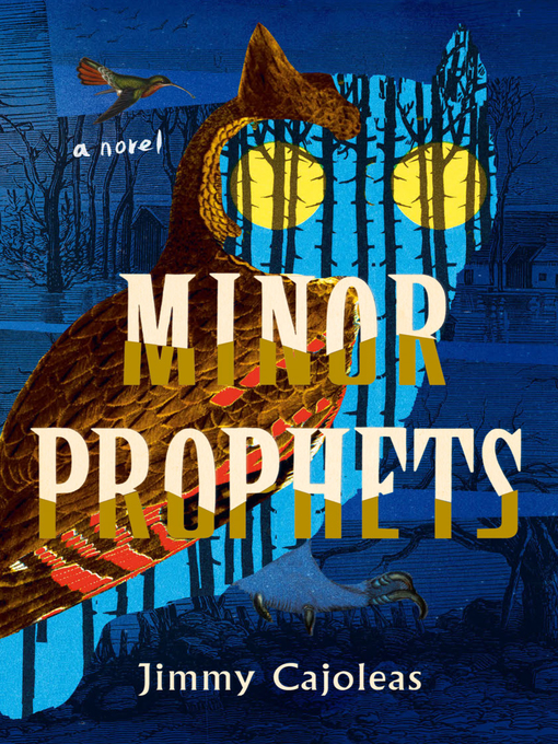 Title details for Minor Prophets by Jimmy Cajoleas - Available